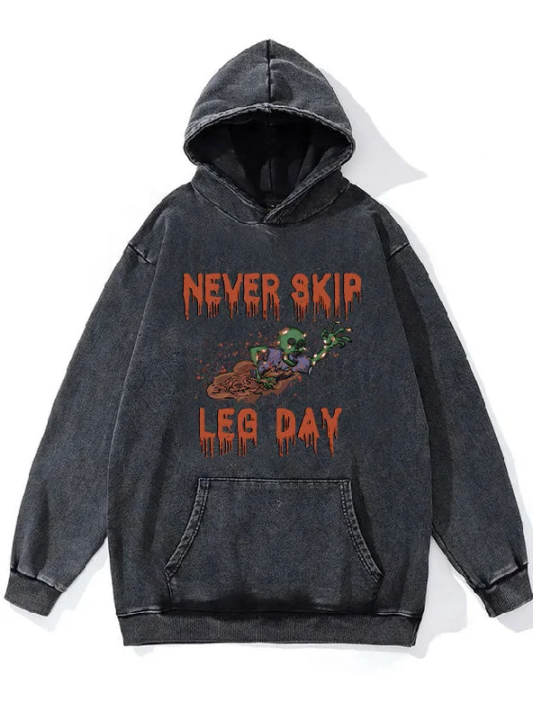 Team Hoodie-Never Skip Leg Day Washed Gym Hoodie