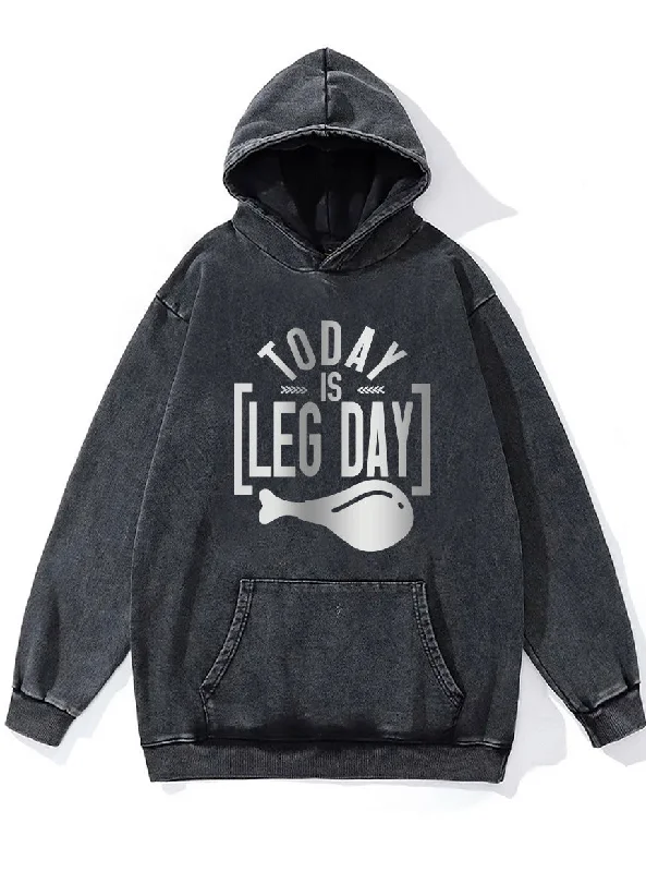 Cotton Hoodie-Today Is Leg Day Washed Gym Hoodie