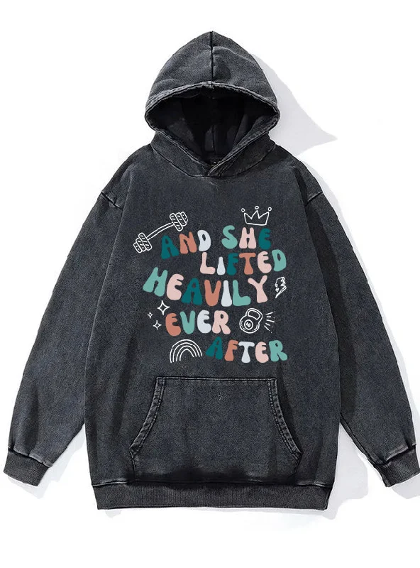 Artistic Hoodie-AND SHE LIFTED HEAVILY EVER AFTER WASHED GYM HOODIE