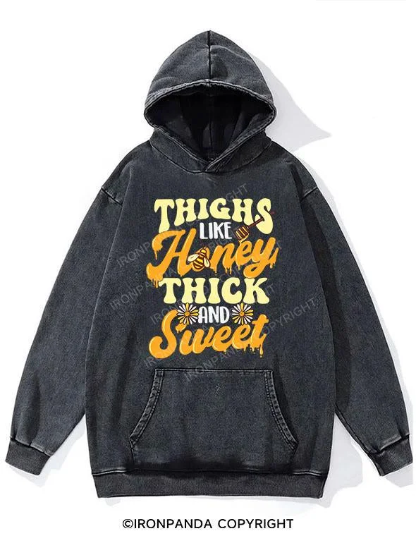 Graphic Hoodie-Thighs Like Honey Thick And Sweet WASHED GYM HOODIE