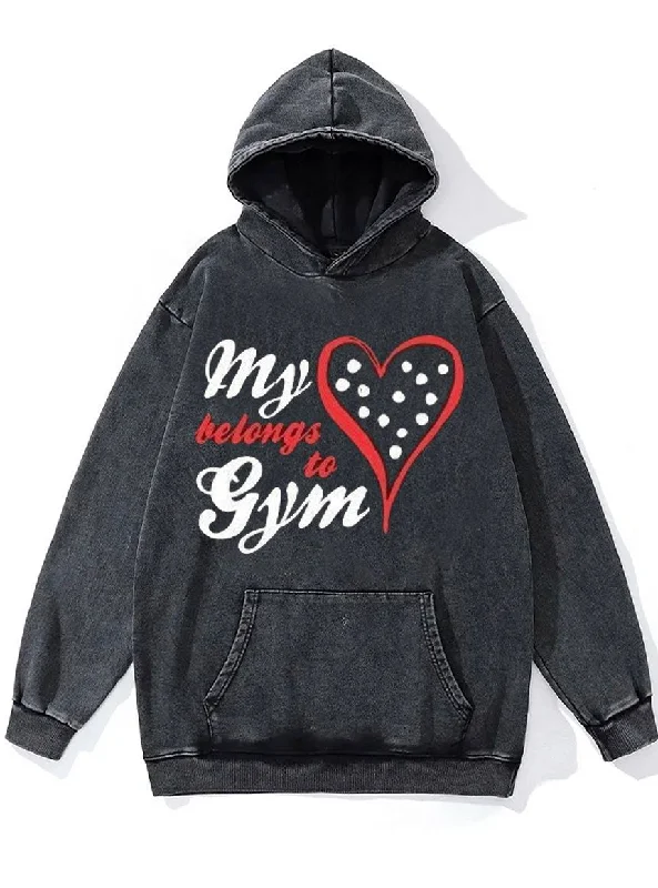 Punk Hoodie-My Heart Belongs to Gym Washed Gym Hoodie