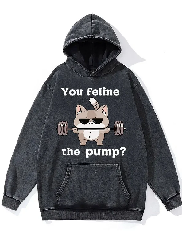 Festival Hoodie-You Feline the Pump Washed Gym Hoodie