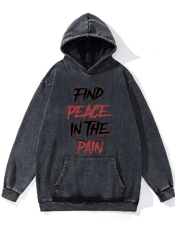 Printed Hoodie-Find Peace in the Pain Washed Gym Hoodie